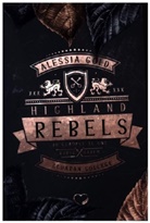 Alessia Gold, Federherz Verlag, Federherz Verlag - Highland Rebels