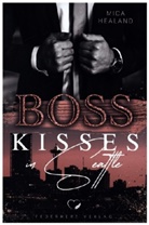 Mica Healand, Federherz Verlag, Federherz Verlag - Boss Kisses in Seattle