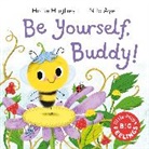 Nila Aye, Hollie Hughes - Little Bugs Big Feelings: Be Yourself Buddy