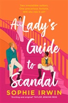 Sophie Irwin - A Lady's Guide to Scandal