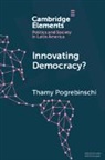 Thamy Pogrebinschi, Thamy (Wissenschaftszentrum Berlin F Pogrebinschi - Innovating Democracy?