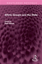 Paul R. (University of Washington Brass, Paul R. Brass, Brass Paul R. - Ethnic Groups and the State