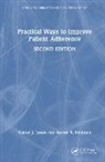 Steven R Feldman, Daniel J Lewis, Daniel J (Department of Dermatology Lewis - Practical Ways to Improve Patient Adherence