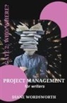 Diane Wordsworth - Project Management for Writers