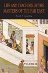 Baird T. Spalding - Life and Teaching of the Masters of the Far East
