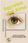 Mónica de Castro, Por El Espíritu Leonel, J. Thomas MSc. Saldias - Secretos del Alma
