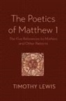 Timothy Lewis - The Poetics of Matthew 1