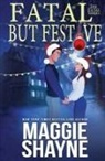 Maggie Shayne - Fatal, But Festive