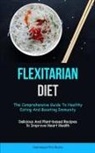 Dominique-Tim Burns - Flexitarian Diet
