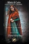 Mónica de Castro, Por El Espíritu Leonel, J. Thomas MSc. Saldias - La Princesa Celta