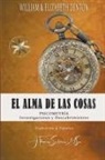 William &amp; Elizabeth M. F. Denton, J. Thomas MSc. Saldias - El Alma de las Cosas