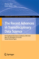 Baker, Erich Baker, Henry Han - The Recent Advances in Transdisciplinary Data Science