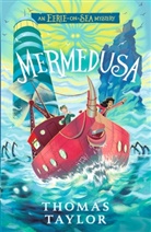 Thomas Taylor, Taylor Thomas, Tom Booth - Mermedusa