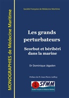 Dominique Jégaden - Les grands perturbateurs