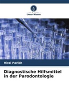 Hiral Parikh - Diagnostische Hilfsmittel in der Parodontologie