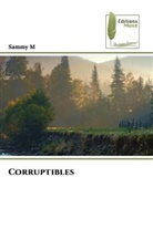 Sammy M - Corruptibles