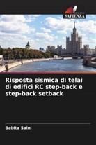 Babita Saini - Risposta sismica di telai di edifici RC step-back e step-back setback
