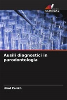Hiral Parikh - Ausili diagnostici in parodontologia