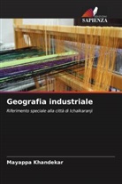 Mayappa Khandekar - Geografia industriale