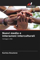 Karima Bouziane - Nuovi media e interazioni interculturali