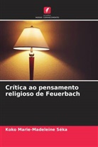 Koko Marie-Madeleine Séka - Crítica ao pensamento religioso de Feuerbach