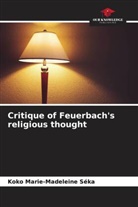 Koko Marie-Madeleine Séka - Critique of Feuerbach's religious thought