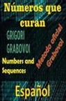 Edwin Pinto - Números que Curan Método Oficial de Grigori Grabovoi