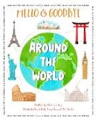 That One Guy - Hello & Goodbye Around the World