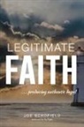 Joe Schofield - Legitimate Faith