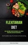 Alícia-Yves Ahmad - Flexitarian Diet