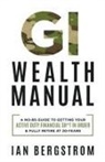 Ian Bergstrom - GI Wealth Manual