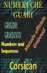 Edwin Pinto - Numeri chì Guariscenu u Metudu Ufficiale di Grigori Grabovoi