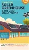 Small Footprint Press - Off Grid Solar Power & Year Round Solar Greenhouse