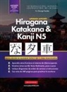 George Tanaka - Aprende Japonés Hiragana, Katakana y Kanji N5 - Libro de Trabajo para Principiantes