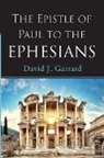 David J. Garrard - The Epistle of Paul to the Ephesians