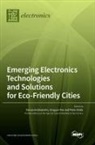 Emerging Electronics Technologies and Solutions for Eco-Friendly Cities