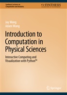 Adam Wang, Jay Wang - Introduction to Computation in Physical Sciences