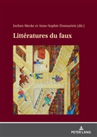 Anne-Sophie Donnarieix, Jochen Mecke - Littératures du faux
