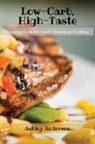 Ashley Anderson - Low-Carb, High-Taste