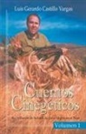 Luis G. Castillo Vargas - Cuentos Cinegéticos Vol I