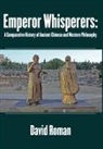 David Roman - Emperor Whisperers