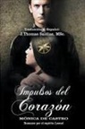 Mónica de Castro, Por El Espíritu Leonel, J. Thomas MSc. Saldias - Impulsos del Corazón