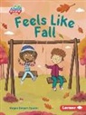 Megan Borgert-Spaniol, Felicity Sheldon - Feels Like Fall
