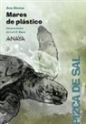 Ana Alonso, Luis F. Sanz - Mares de plástico