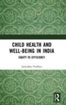 Jalandhar Pradhan - Child Health and Well-Being in India