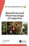 T. Pullaiah - Bioactives and Pharmacology of Legumes