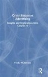 Frauke Hachtmann, Frauke (University of Nebraska-Lincoln Hachtmann - Crisis Response Advertising