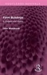 John Woodforde, Woodforde John - Farm Buildings