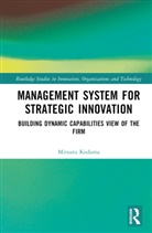 Mitsuru Kodama, Kodama Mitsuru - Management System for Strategic Innovation