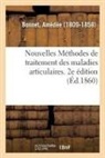 Amédée Bonnet, Bonnet-A - Nouvelles methodes de traitement